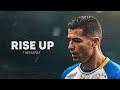 Cristiano Ronaldo 2023 ❯ • RISE UP • | Thefatrat | Skills & Goals | HD
