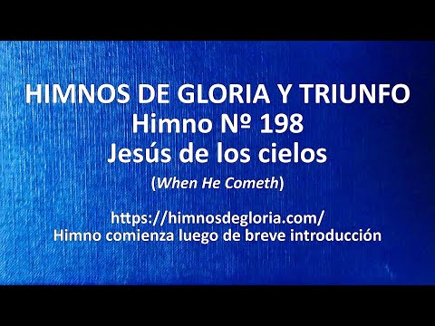 Himnos de Gloria Nº 198 - Jesús de los cielos