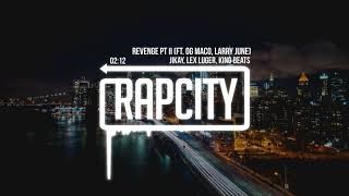JiKay, Lex Luger, Kino Beats - Revenge Pt. II (ft. OG Maco, Larry June)