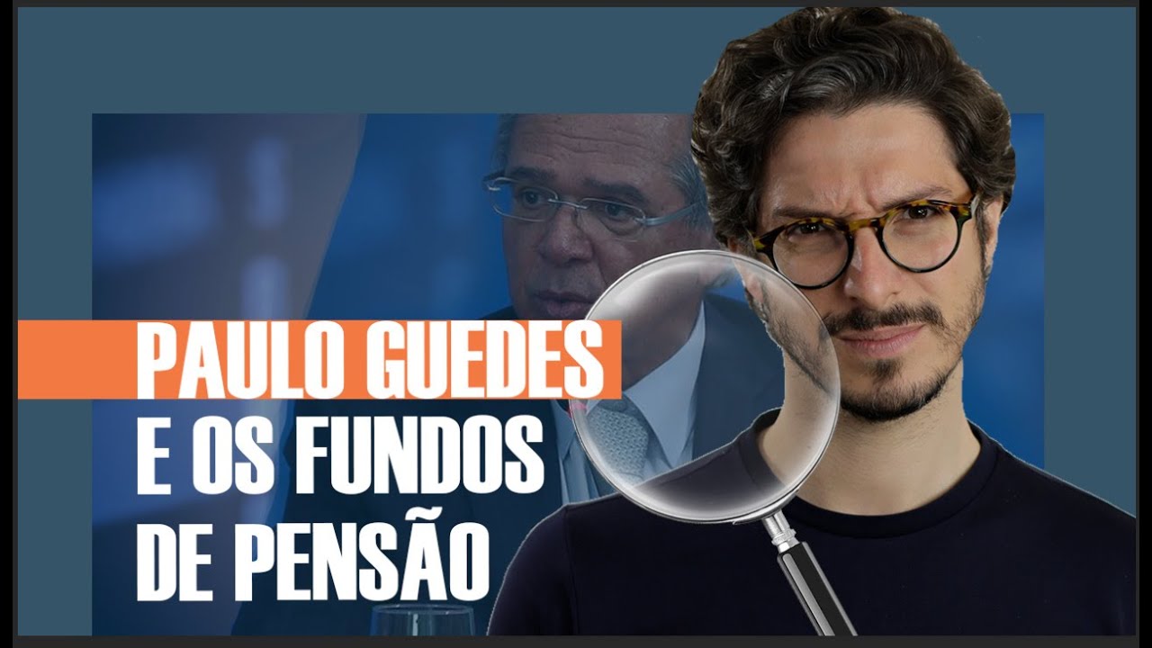 POR QUE PAULO GUEDES É INVESTIGADO POR FRAUDES EM FUNDOS DE PENSÃO? | MANUAL DO BRASIL