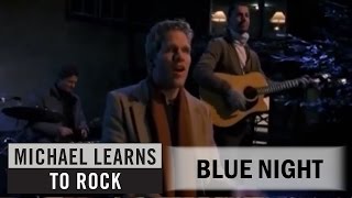 Michael Learns To Rock - Blue Night [Official Video]