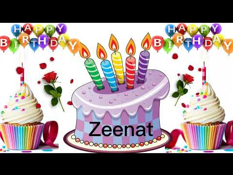 Zeenat happy birthday song /Zeenat happy birthday /Zeenat birthday whatsapp status song