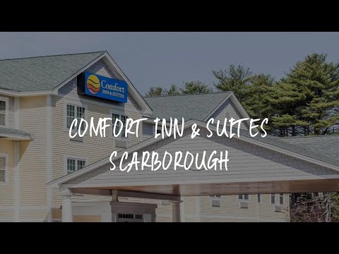 Comfort Inn & Suites Scarborough Review - Scarborough , United States of America