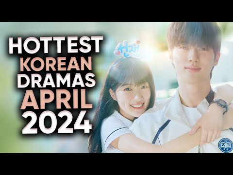 6 Hottest Korean Dramas To Watch in April 2024! [Ft. HappySqueak]