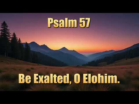 Psalm 57 – A Cry of Refuge and Praise