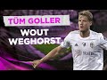 Wout Weghorst'un Süper Lig'deki Tüm Golleri