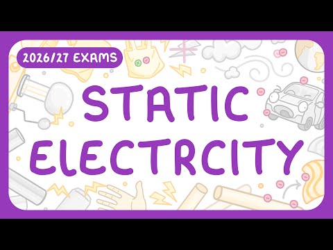 GCSE Physics - Static Electricity | Build-up of Charge on Insulating Materials (2026/27 exams)