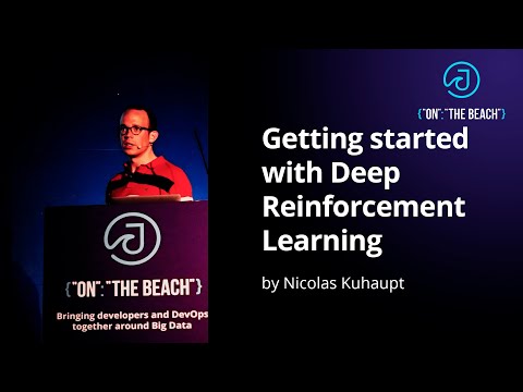 JOTB19 - Getting started with Deep Reinforcement Learning by Nicolas Kuhaupt