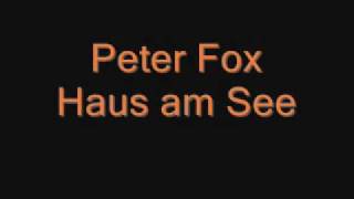 Peter Fox Haus am See