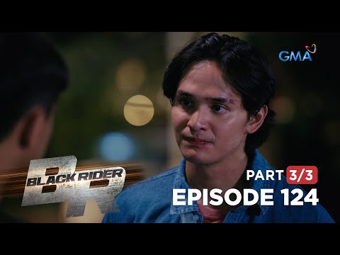 Black Rider: Ang buhay ni Elias ay nasa panganib! (Full Episode 124 – Part 3/3)