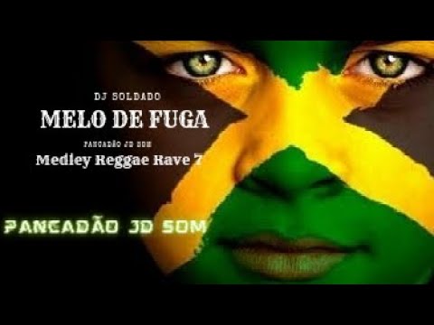 Medley Reggae Rave 7 (melô Eu dou Fuga na Minha Mãe)@PANCADAO_JD_SOM