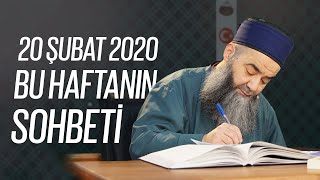 Bu Haftanın Sohbeti 20 Şubat 2020