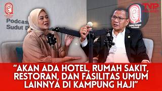 Skema Ideal untuk Haji Hingga Semangat untuk Membangun Kampung Haji | Sudut Dengar Parlemen