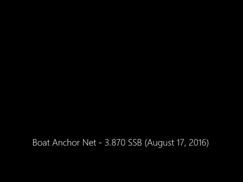 Boat Anchor Net - 3.870 SSB (August 17, 2016)