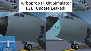 Turboprop Flight Simulator 1.31.1 Update LEAKED | Upcoming Update | Turboprop Flight Simulator