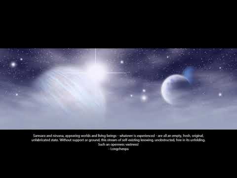 Longchenpa - A Meditation on Space - (Space without Centre or Edge) - Dzogchen - Vajrayana Buddhism