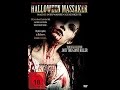 Halloween Massaker Horrorfilm Deutsch Ganzer Film