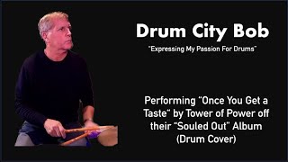 Once You Get a Taste - Tower of Power (Drum Cover)