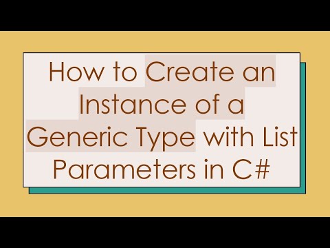 How to Create an Instance of a Generic Type with List Parameters in C#
