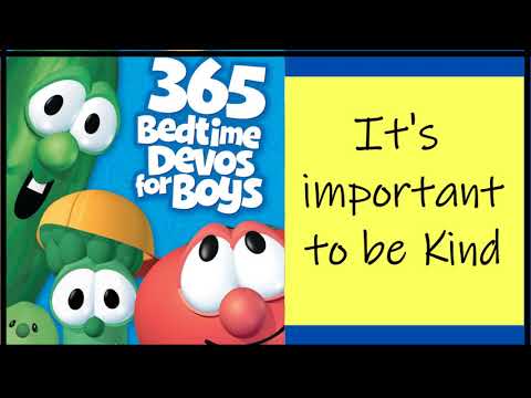 DAY 105: It's Important to be Kind - Devotions for Boys - Veggie Tales - Read Aloud