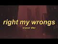 Bryson Tiller Right My Wrongs Lyrics