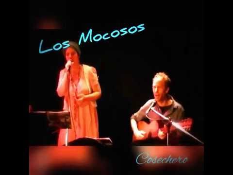 Los Mocosos- Cosechero