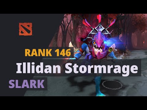 Illidan Stormrage (Rank 146) plays Slark Dota 2 Full Game