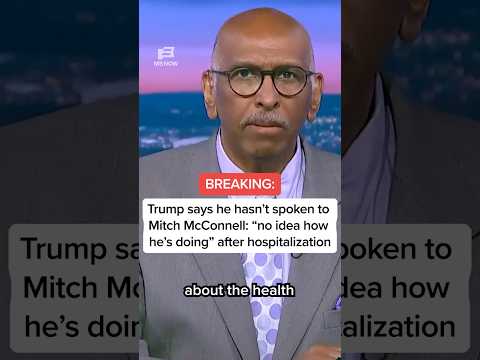 Trump says he hasn't spoken to Mitch McConnell
