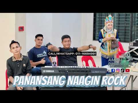 PANANSANG NAAGIN ROCK - AMBAL PASHANDAL