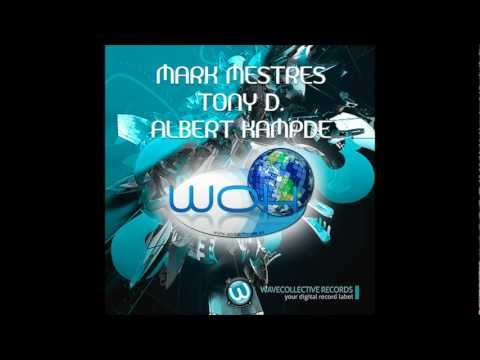 Mark Mestres, Tony D. & A. Kampde - WorldOfHouse (Tommy Hang Remix)