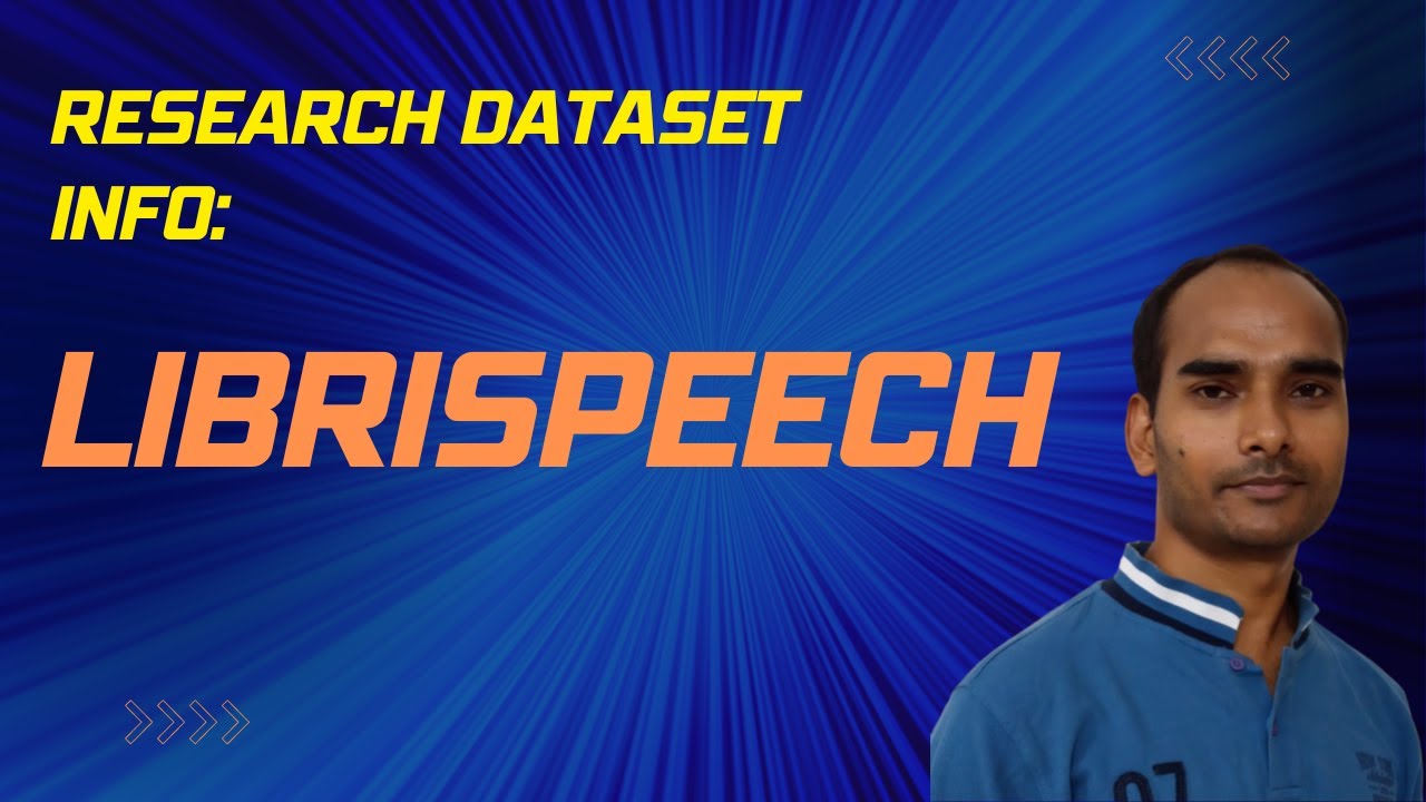 Research Dataset Info: LibriSpeech