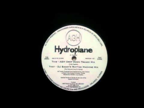 AGH - Hydroplane (Sandy's Rhythm Machine Mix)