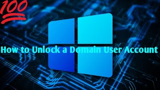 How to Unlock a Domain User Account...