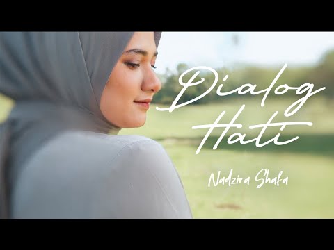 Nadzira Shafa - Dialog Hati (Official Music Video)