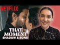 How Alina and the Darkling Created THAT Romantic Scene on Shadow and Bone | Netflix