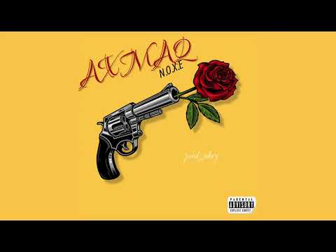 NOXE - AXMAQ (official audio)