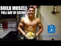 How to Build Muscle Without Tracking Calories or Macros | Full Day Of Eating
