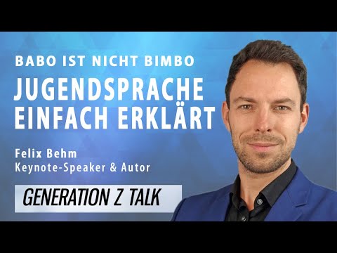 Jugendsprache verstehen - Babo ist nicht gleich Bimbo // Die Gen Z und ihre Kommunikation