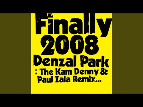 Finally 2008 (Kam Denny & Paul Zala Radio Edit)