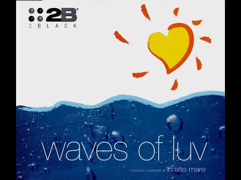 2 Black – Waves Of Luv (Soulstatic Radio Mix2)