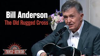 Bill Anderson sings "The Old Rugged Cross"