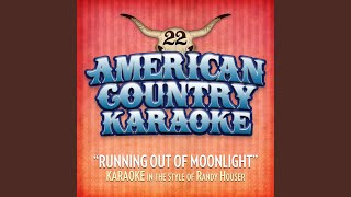 Running out of Moonlight (Karaoke Version)