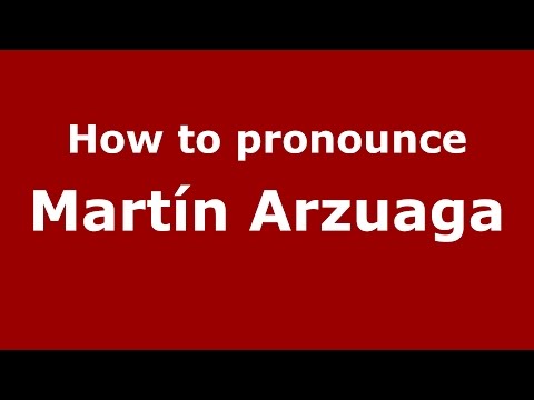 How to pronounce Martín Arzuaga (Colombian Spanish/Colombia)  - PronounceNames.com