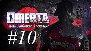 Omerta The Japanese Incentive: Vermont Ave - The Head of the Snake | Lets Play | Walkthrough
