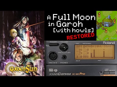 A Full Moon in Garoh [with howls] (Restored - Roland SC-88) - Golden Sun The Lost Age