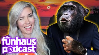 This Lady Dated a Chimp! w/ Alanah Pearce - Funhaus Podcast
