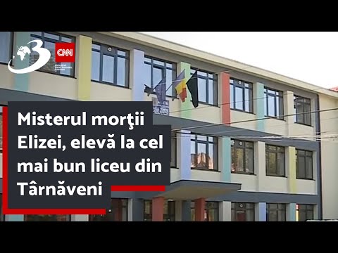 Misterul morţii Elizei, elevă la cel mai bun liceu din Târnăveni
