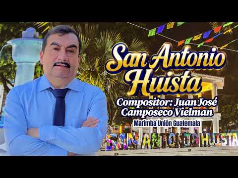 San Antonio Huista - Juan José Camposeco 