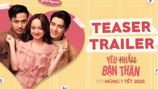 Yêu Nhầm Bạn Thân | Teaser Trailer | Dự kiến Khởi chiếu: Mùng 1 Tết 2025