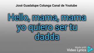 karaoke &quot; Quiero ser tu dadda &quot;   Kumbia Kings